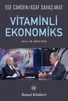 Vitaminli Ekonomiks - Cansen, Ege; Savas Akat, Asaf