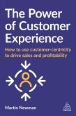 The Power of Customer Experience (eBook, ePUB)