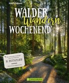 Wälder, Wandern, Wochenend' (eBook, ePUB)