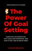 The Power Of Goal Setting (eBook, ePUB)