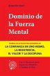 Dominio de la Fuerza Mental: Manual de... - Bild 1