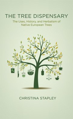 The Tree Dispensary (eBook, ePUB) - Stapley, Christina