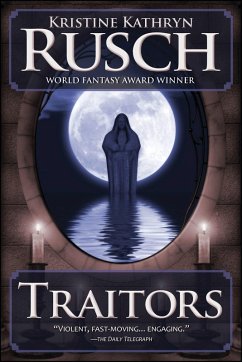 Traitors (eBook, ePUB) - Rusch, Kristine Kathryn