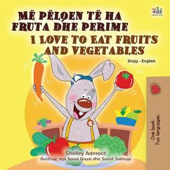 Cover Më pëlqen të ha fruta dhe perime I Love to Eat Fruits and Vegetables (Bulgarian Bedtime Collection) (eBook, ePUB)