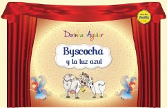 Byscocha y la luz azul (con narración) (eBook, ePUB) - Aguiar, Dorinha