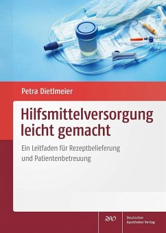 Hilfsmittelversorgung leicht gemacht (eBook, PDF) - Dietlmeier, Petra