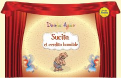 Sucito, el cerdito humilde (con narración) (eBook, ePUB) - Aguiar, Dorinha