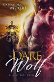 Dare the Wolf (Bully Boys, #1) (eBook, ePUB)