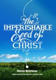 The Imperishable Seed of Christ (eBook, ePUB)