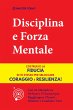Disciplina e Forza Mentale: Costruisci... - Bild 1