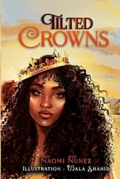 Tilted Crowns (eBook, ePUB) - Nunez, Naomi