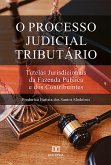 O Processo Judicial Tributário (eBook, ePUB)