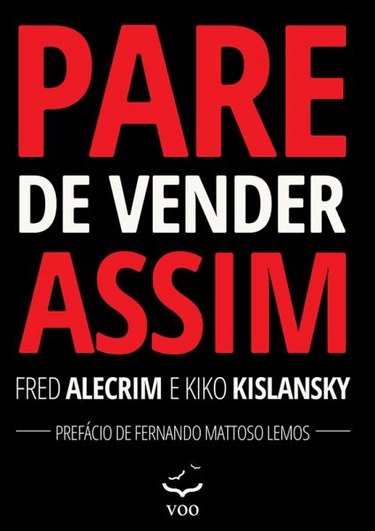 Pare de Vender Assim (eBook, ePUB) Pare de Vender Assim (eBook, ePUB)