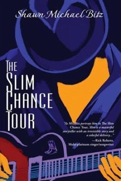 The Slim Chance Tour (eBook, ePUB) - Bitz, Shawn Michael