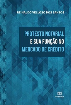 Cover Protesto notarial e sua função no mercado de crédito (eBook, ePUB)
