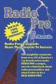 Radio Pro: The Making of an On-Air Personality and What It Takes (eBook, ePUB) Radio Pro: The Making of an On-Air Personality and What It Takes (eBook, ePUB)