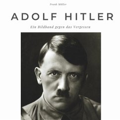 Adolf Hitler - Müller, Frank