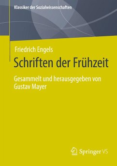 Schriften der Frühzeit - Engels, Friedrich