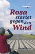 Rosa startet gegen den Wind - Bild 1