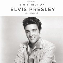 Ein Tribut an Elvis Presley - Müller, Frank