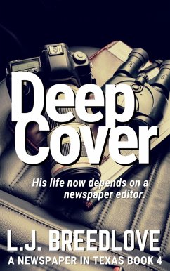 Cover Deep Cover (A Newspaper in Texas, #4) (eBook, ePUB)