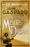 The Miser's Dream (The Eli Marks Mystery Series, #3) (eBook, ePUB) The Miser's Dream (The Eli Marks Mystery Series, #3) (eBook, ePUB)