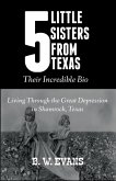 Five Little Sisters from Texas (Their Incredible Bio) (eBook, ePUB)