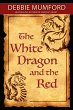 The White Dragon and the Red (eBook,... - Bild 1