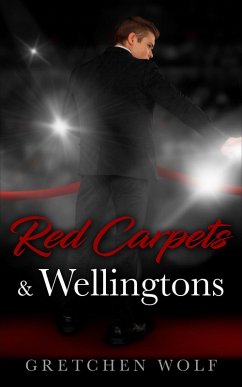 Red Carpets & Wellingtons (eBook, ePUB) - Wolf, Gretchen