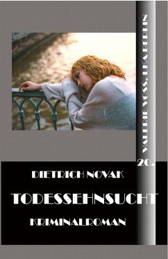 Todessehnsucht (eBook, ePUB) - Novak, Dietrich
