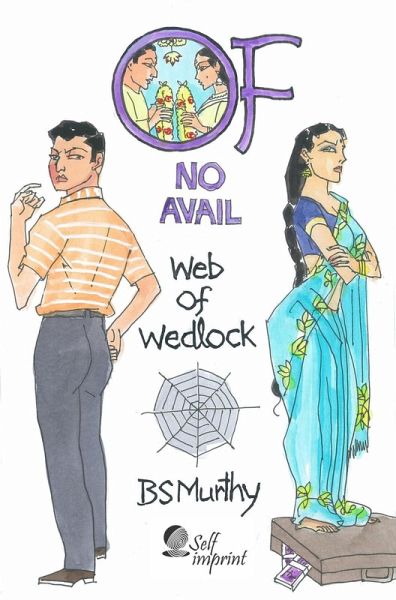 Of No Avail: Web of Wedlock (eBook, ePUB) Of No Avail: Web of Wedlock (eBook, ePUB)