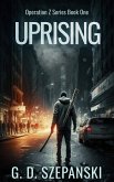 Uprising (Operation Z, #1) (eBook, ePUB)