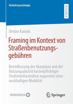 Framing im Kontext von Straßenbenutzungsgebühren (eBook, PDF) - Kaniok, Denise