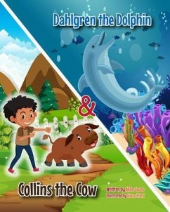 Dahlgren the Dolphin & Collins the Cow (eBook, ePUB) - Gauss, Mike