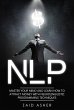 NLP: Master your Mind and Learn how to... - Bild 1