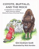 Coyote, Buffalo, and the Rick (eBook, ePUB)
