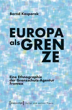 Europa als Grenze (eBook, PDF) - Kasparek, Bernd