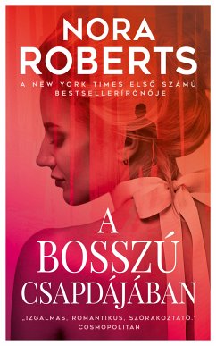 A bosszú csapdájában (eBook, ePUB) - Roberts, Nora