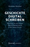 Geschichte digital schreiben (eBook, PDF)