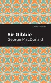 Sir Gibbie (eBook, ePUB) Sir Gibbie (eBook, ePUB)