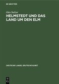 Helmstedt und das Land um den Elm (eBook, PDF)