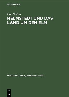 Helmstedt und das Land um den Elm (eBook, PDF) - Stelzer, Otto