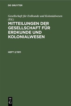 Cover Mitteilungen der Gesellschaft für Erdkunde und Kolonialwesen. Heft 2/1911 (eBook, PDF)