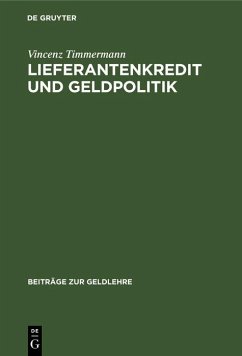 Lieferantenkredit und Geldpolitik (eBook, PDF) - Timmermann, Vincenz