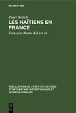 Les Haïtiens en France (eBook, PDF) Les Haïtiens en France (eBook, PDF)