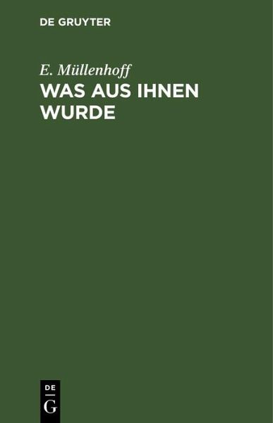 Was aus ihnen wurde (eBook, PDF) Was aus ihnen wurde (eBook, PDF)
