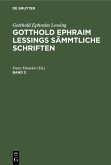 Gotthold Ephraim Lessing: Gotthold Ephraim Lessings Sämmtliche Schriften. Band 3 (eBook, PDF)