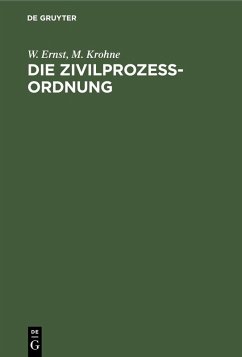 Die Zivilprozeßordnung (eBook, PDF) - Ernst, W.; Krohne, M.