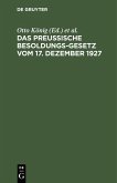 Das preußische Besoldungsgesetz vom 17. Dezember 1927 (eBook, PDF)