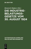 Die Industriebelastungsgesetze vom 30. August 1924 (eBook, PDF)